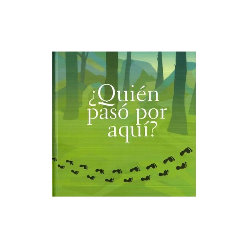 Libro ¿Quién pasó por aquí?