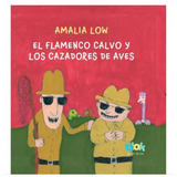 Libro El Flamenco Calvo y Los Cazadores de Aves